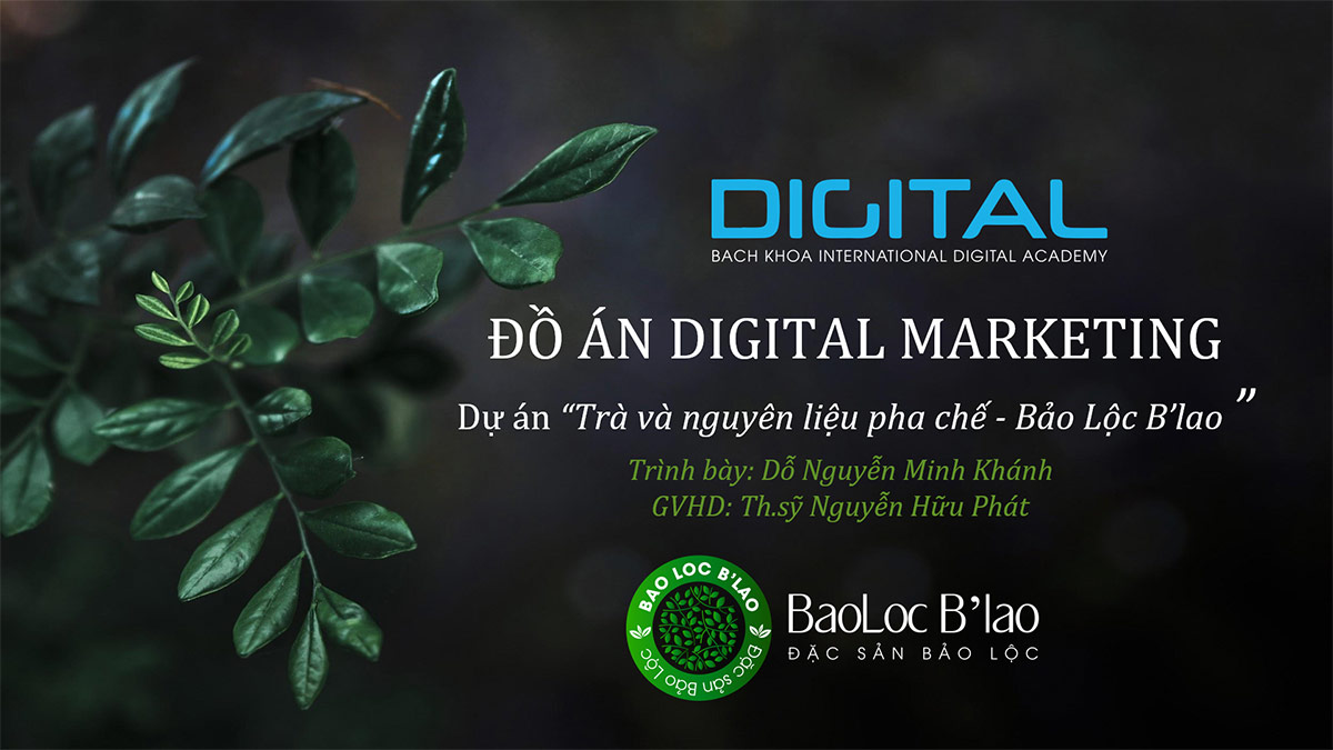 Đồ án Digital Marketing Trà Bảo Lộc Blao